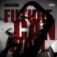 Convulsion (FRA) : Future Can Wait